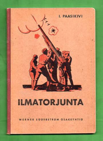 ILMAILUA JA ILMASOTAA