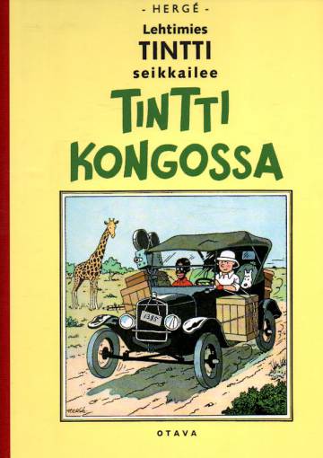 LEHTIMIES TINTTI SEIKKAILEE CONGOSSA & AMERIKOISSA